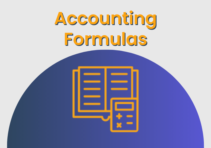 Essential accounting formulas used in financial calculations